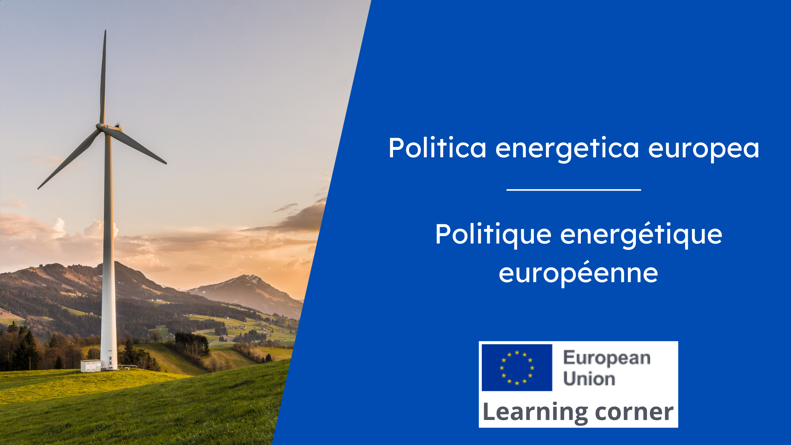 LEARNING CORNER: politique énergétique européenne